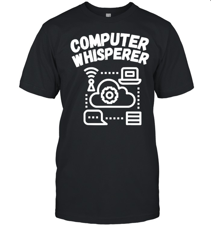 Computer Whisperer T-Shirt