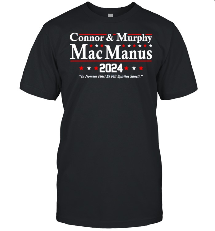 Connor And Murphy Mac Manus 2024 In Nomeni Patri Et Fili Spiritus Sancti T-Shirt Connor And Murphy Mac Manus 2024 In Nomeni Patri Et Fili Spiritus Sancti T-Shirt