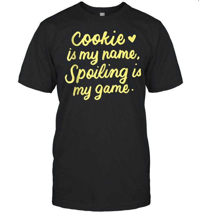 Cookie Is My Name For Grandma Grandmother T-Shirt