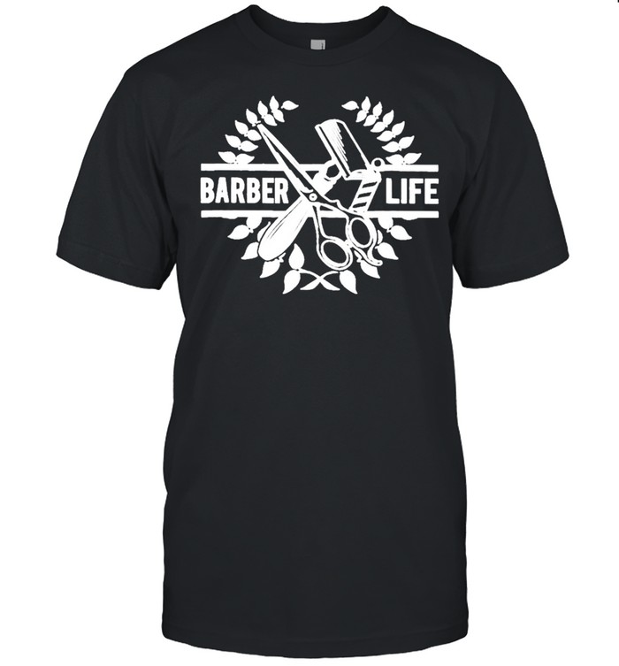 Cool Barber Life T-Shirt