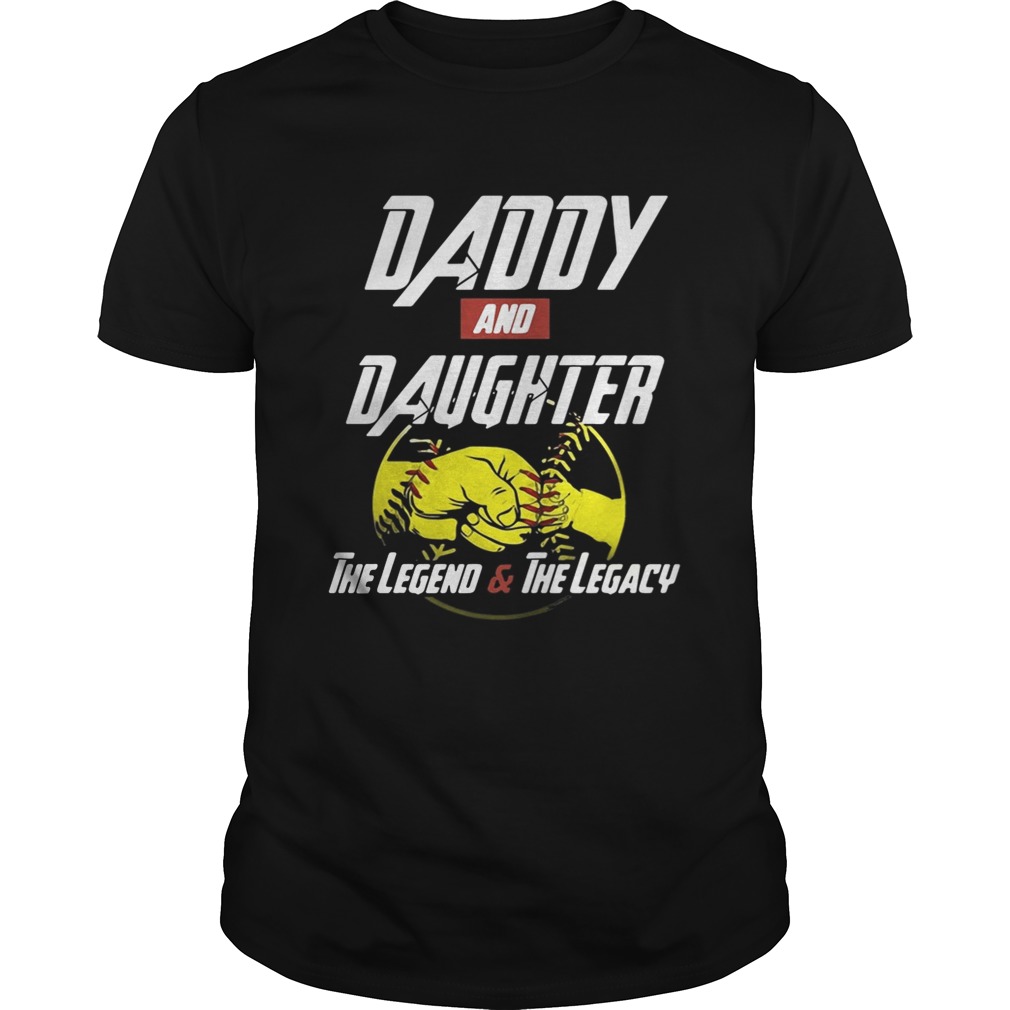 Daddy And Daughter The Legend And The Legacy T-Shirts
