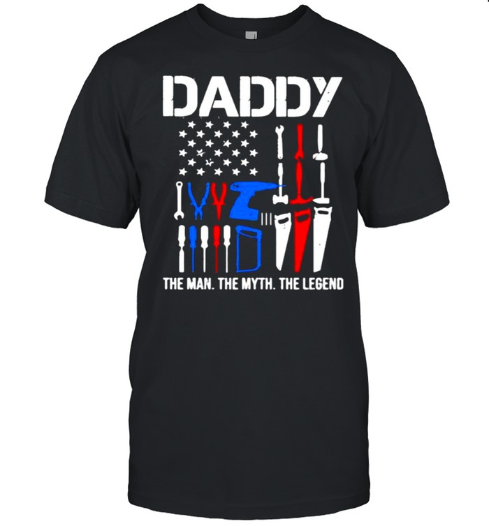 Daddy The Man The Myth The Legend Mechanic T-Shirt