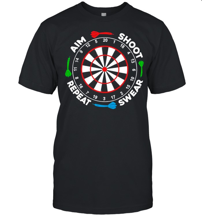 Darts Aim Shoot Swear Repeat T-Shirt