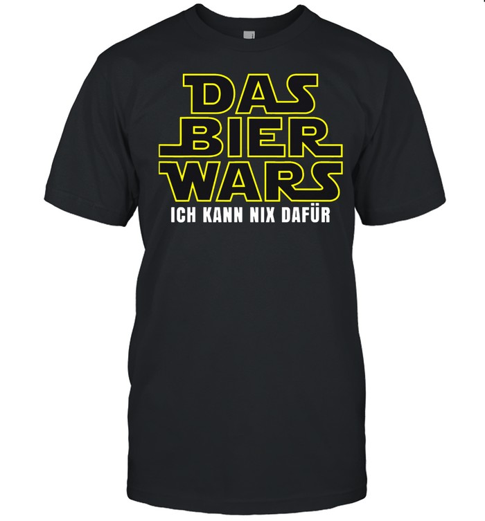 Das Bier Wars Ich Kann Nix Dafur Lustiges Biertrinker T-Shirt Das Bier Wars Ich Kann Nix Dafur Lustiges Biertrinker T-Shirt