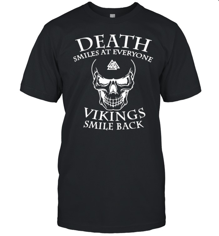 Death Smiles At Everyone Vikings Smile Back Skull T-Shirt