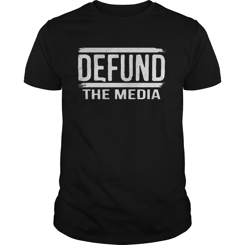Defund The Media T-Shirt