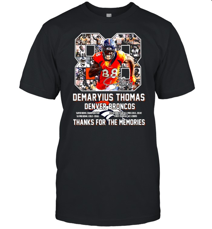 Demaryius Thomas Denver Broncos Thank You For The Memories T-Shirt Demaryius Thomas Denver Broncos Thank You For The Memories T-Shirt