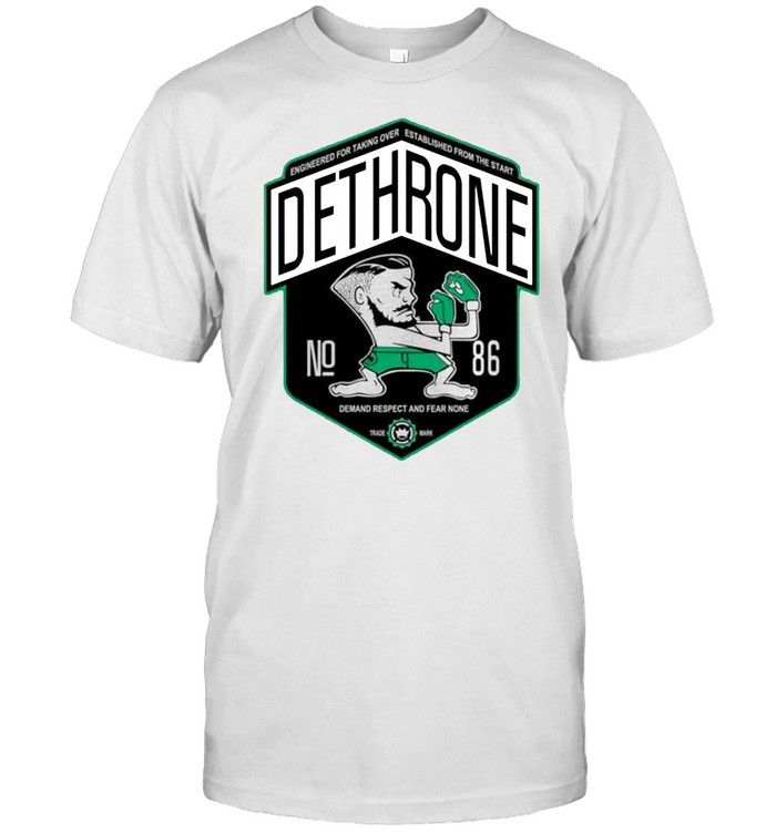 Dethrone Conor Mcgregor T-Shirt
