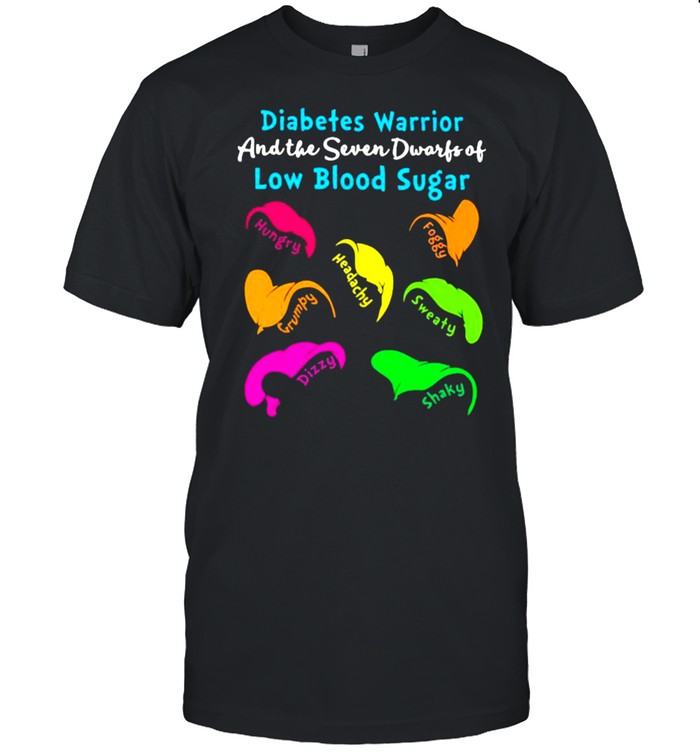 Diabetes Warrior And The Seven Dwarfs Of Low Blood Sugar T-Shirt