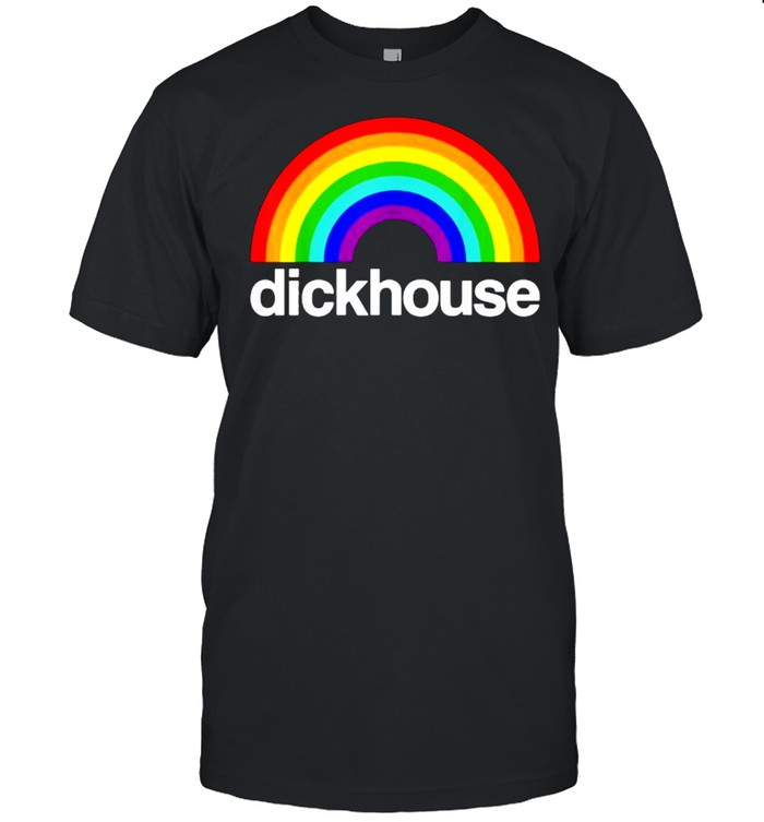 Dickhouse Rainbow Lgbt T-Shirt