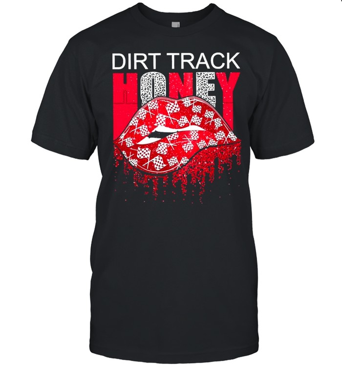 Dirt Track Honey T-Shirt