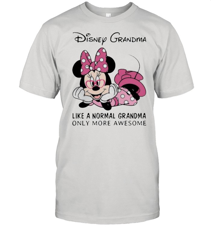 Disney Grandma Like A Normal Grandma Only More Awesome Minnie T-Shirt