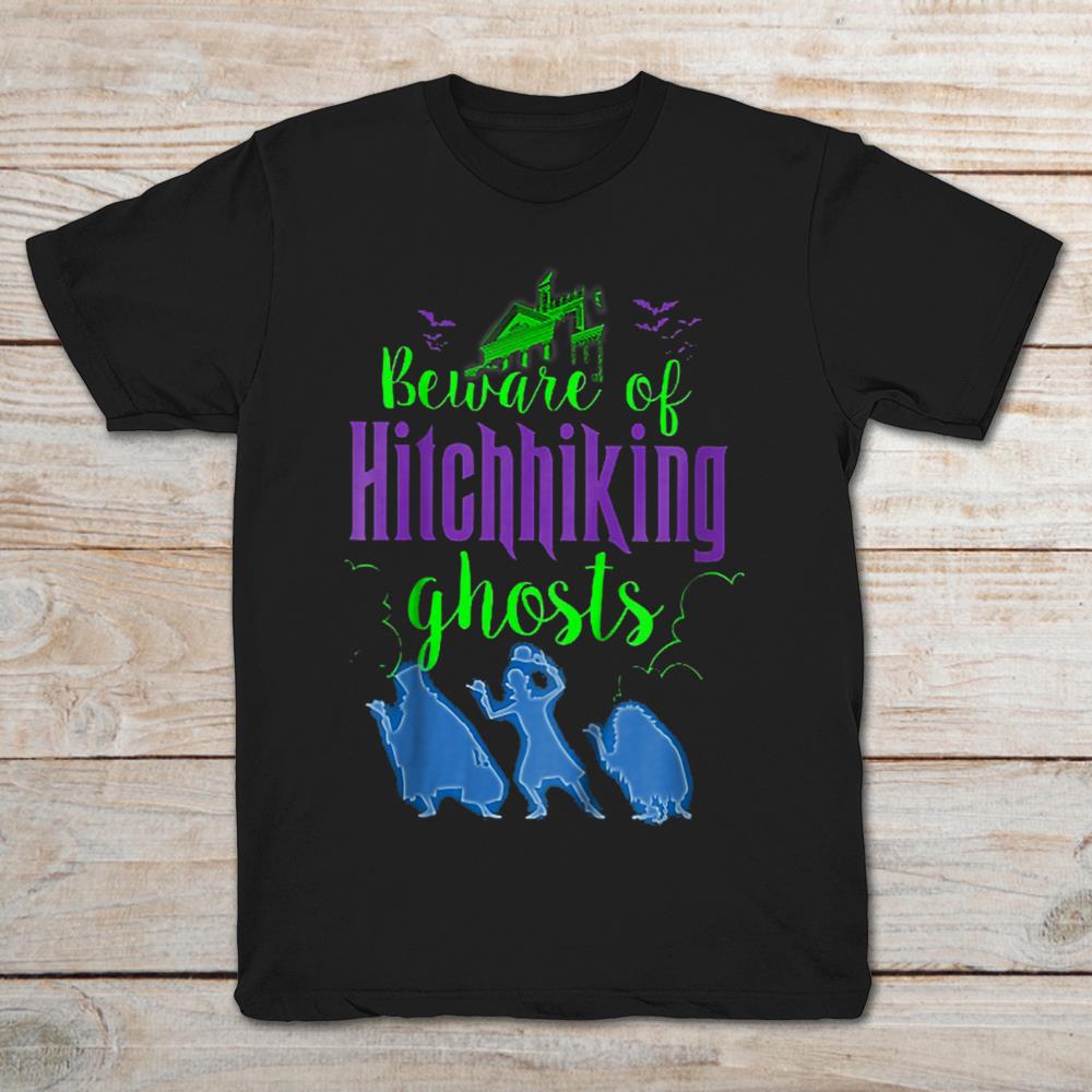Disney Haunted Mansion Beware Of Hitchhiking Ghosts T-Shirt