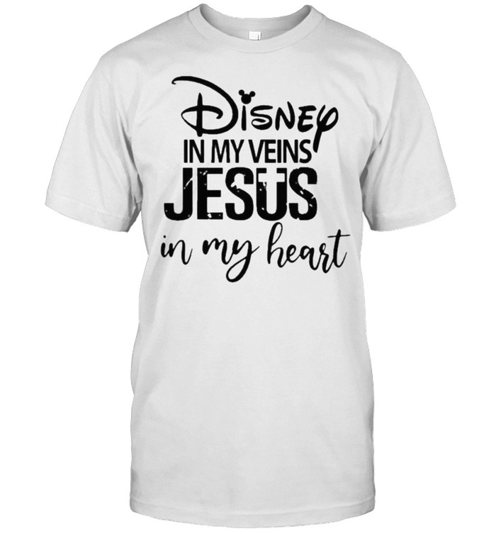Disney In My Veins Jesus In My Heart T-Shirt