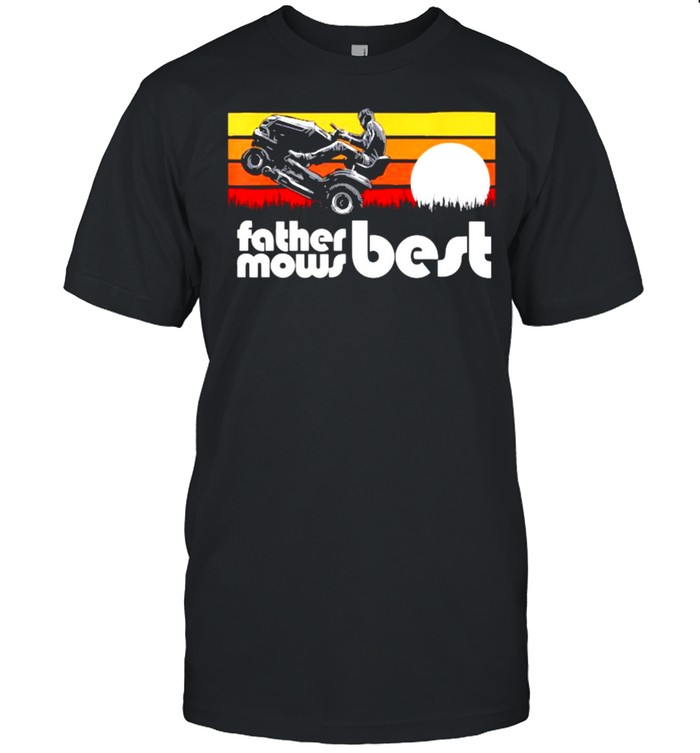 Father Mows Best Riding Lawn Mower Wheelie Vintage T-Shirt