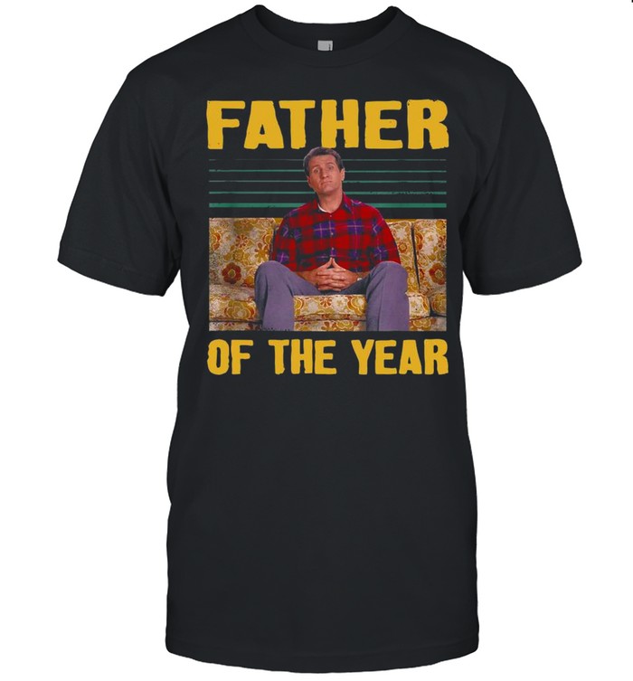 Father Of The Year Married With Children Lover Alin Bundy T-Shirt Father Of The Year Married With Children Lover Alin Bundy T-Shirt