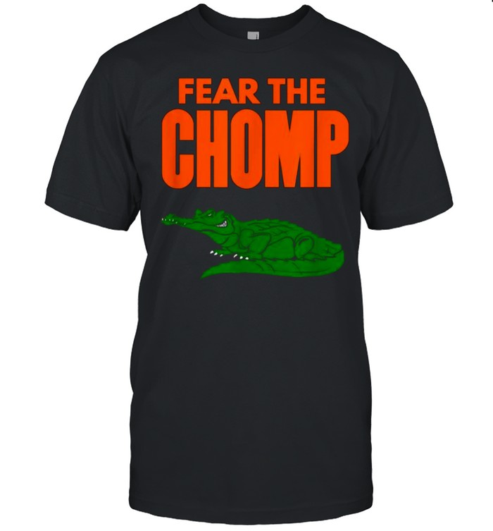 Fear The Chomp Florida Gator T-Shirt Fear The Chomp Florida Gator T-Shirt