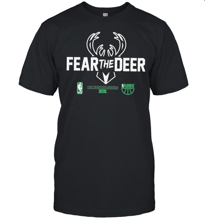 Fear The Deer Milwaukee Bucks Finals Playoffs T-Shirt Fear The Deer Milwaukee Bucks Finals Playoffs T-Shirt
