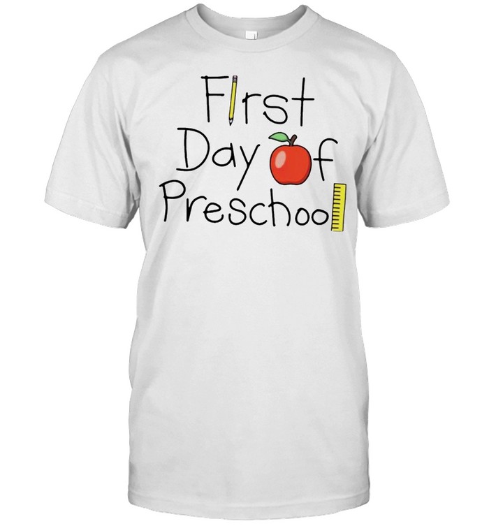First Day Of Preschool T-Shirt