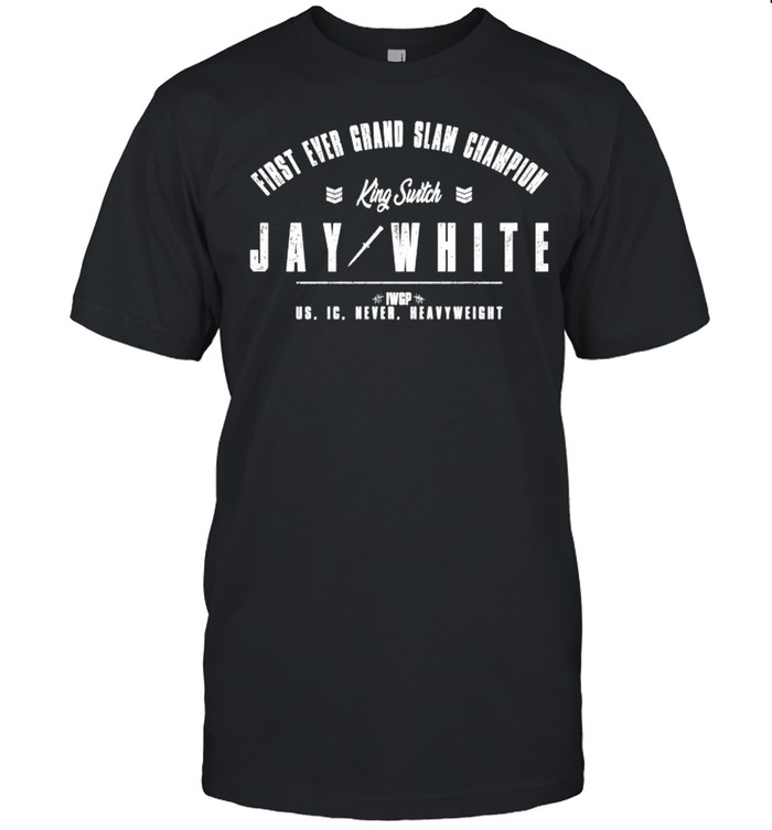 First Ever Grand Slam Champion King Switch Jay White T-Shirt First Ever Grand Slam Champion King Switch Jay White T-Shirt
