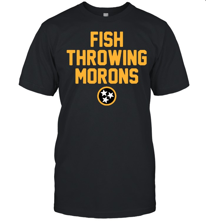 Fish Throwing Morons T-Shirt