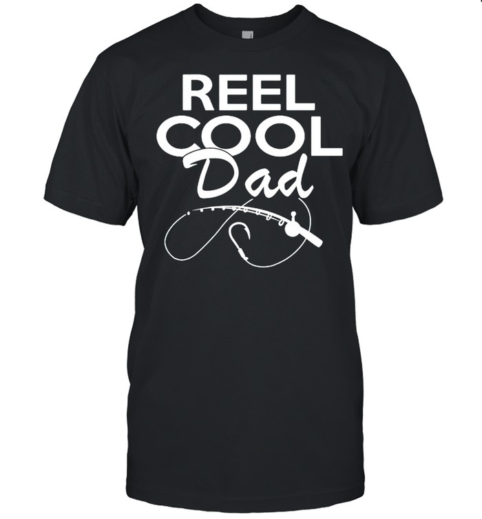 Fishing Reel Cool Dad T-Shirt Fishing Reel Cool Dad T-Shirt