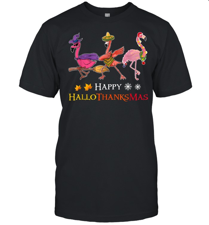 Flamingos Happy Hallothanksmas T-Shirt