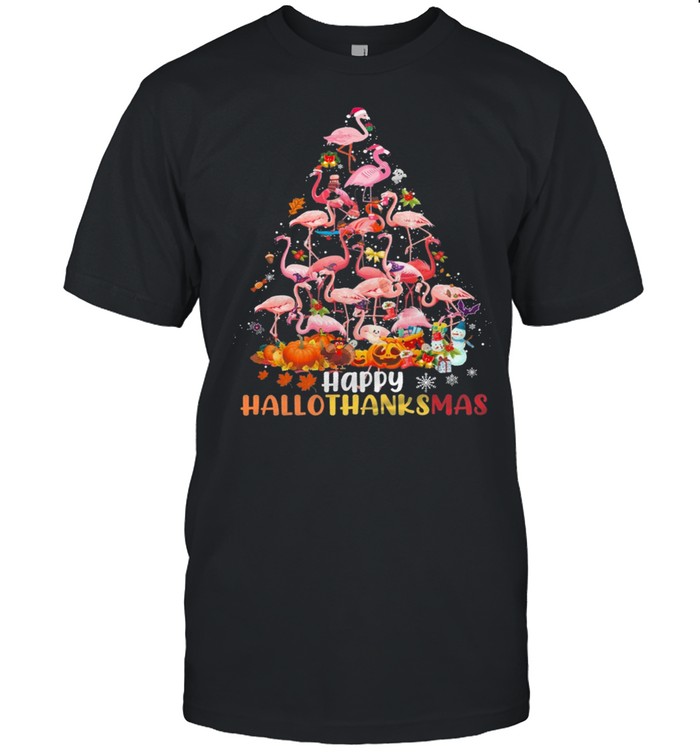 Flamingos Tree Happy Hallothanksmas Christmas T-Shirt