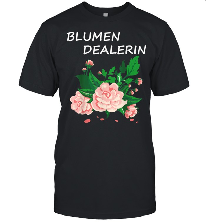 Floral Dealer Floristry Birthday Florist T-Shirt, , , Floral Dealer Floristry Birthday Florist T-Shirt, , ,