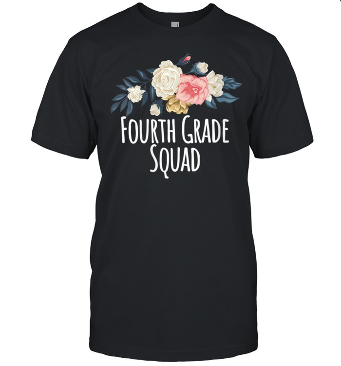 Floral Flowers Fourth Grade Squad T-Shirt