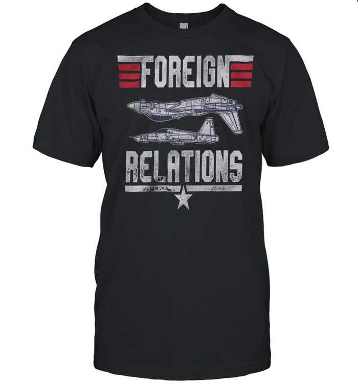 Foreign Relations T-Shirt Foreign Relations T-Shirt