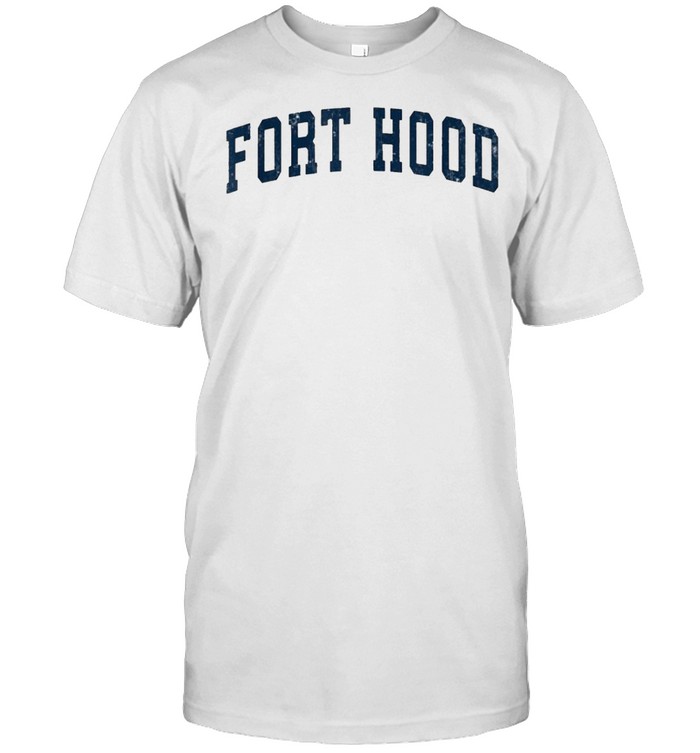 Fort Hood Texas Tx Vintage Sports Design Navy Design T-Shirt Fort Hood Texas Tx Vintage Sports Design Navy Design T-Shirt