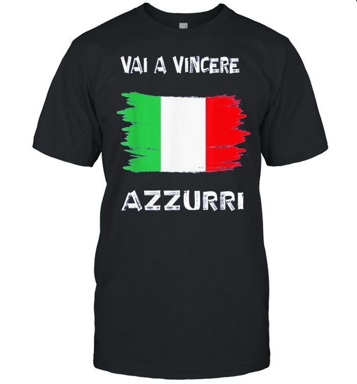 Forza Azzurri Vai A Vincere Its Coming Rome T-Shirt Forza Azzurri Vai A Vincere Its Coming Rome T-Shirt