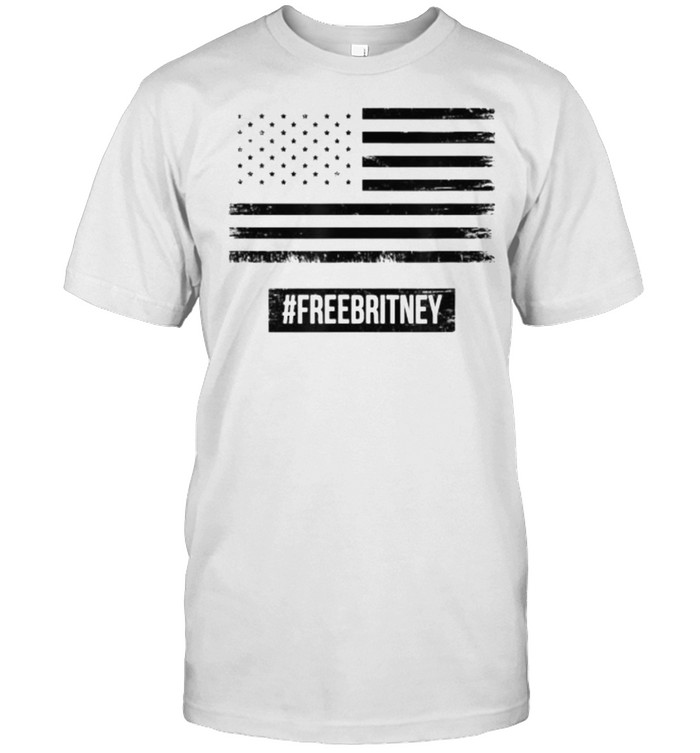 Free Britney Hashtag Support American Flag T-Shirt Free Britney Hashtag Support American Flag T-Shirt