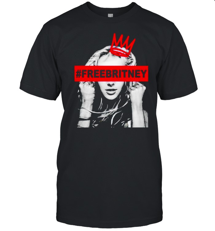 Free Britney Spears 2021 #Freebritney T-Shirt Free Britney Spears 2021 #Freebritney T-Shirt