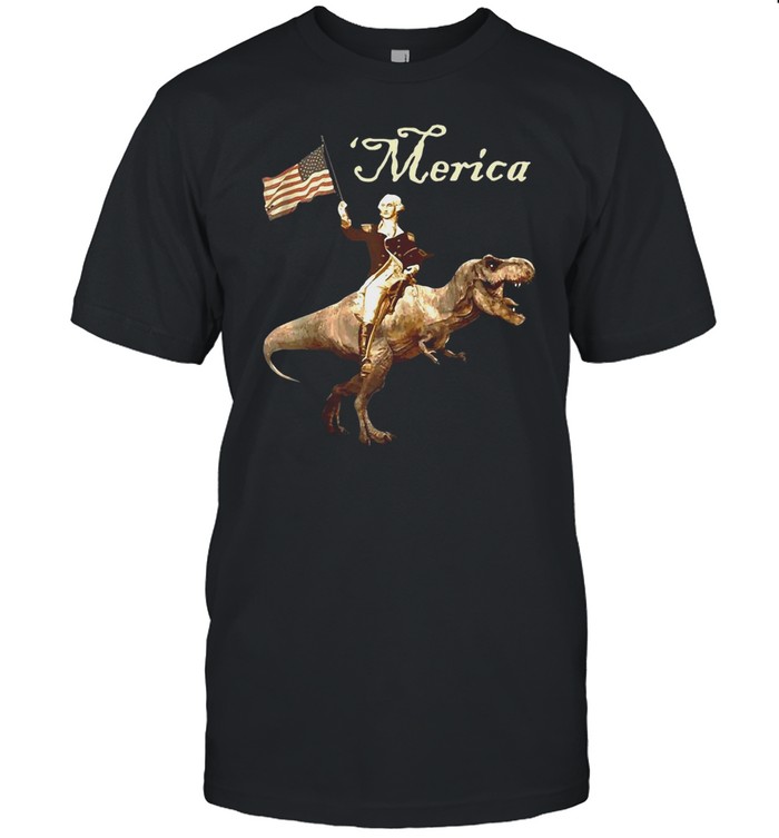 George Washington Riding A Tyrannosaurus Rex Merica Trex T-Shirt