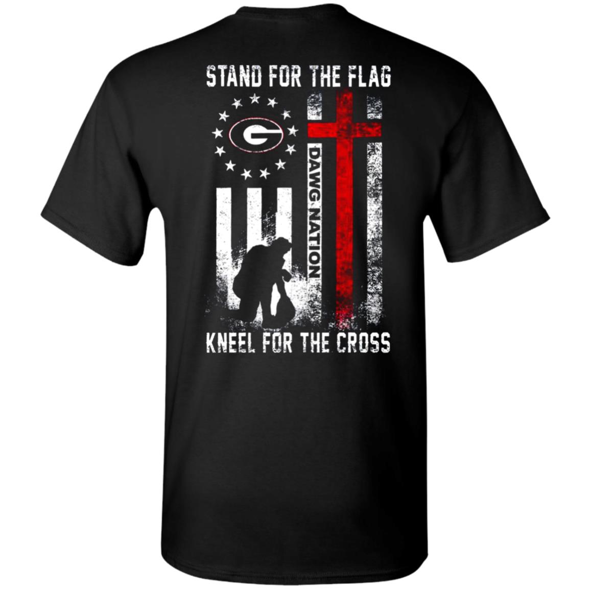 Georgia-Bulldogs-Primary-Stand-For-The-Flag-Kneel-For-The-Cross-Dawg-Nation G500 Gildan 5.3 Oz. T-Shirt