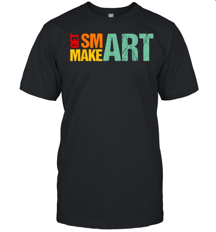 Get Smart Make Vintage T-Shirt Get Smart Make Vintage T-Shirt