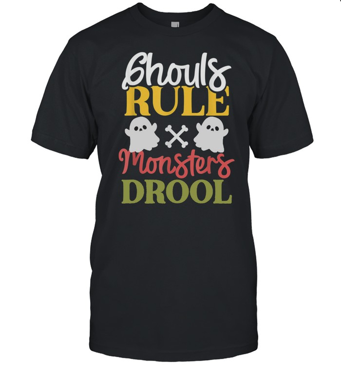 Ghouls Rule Monsters Drool Cute Girls Halloween T-Shirt