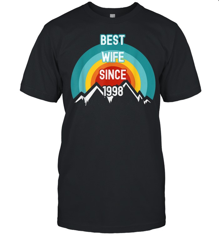 Gift For Wife Best Wife Since 1998 T-Shirt