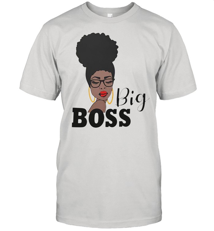 Girl Big Boss T-Shirt Girl Big Boss T-Shirt