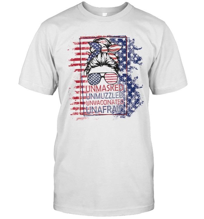 Girl Glasses Unmasked Unmuzzled Unvaccinated Unafraid American Flag T-Shirt Girl Glasses Unmasked Unmuzzled Unvaccinated Unafraid American Flag T-Shirt