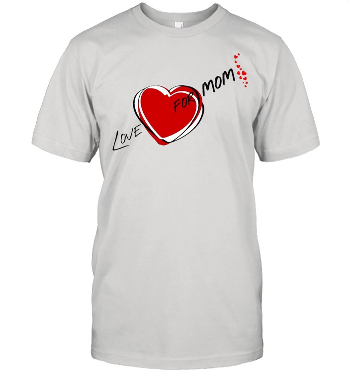Girly Love For Mom T-Shirt
