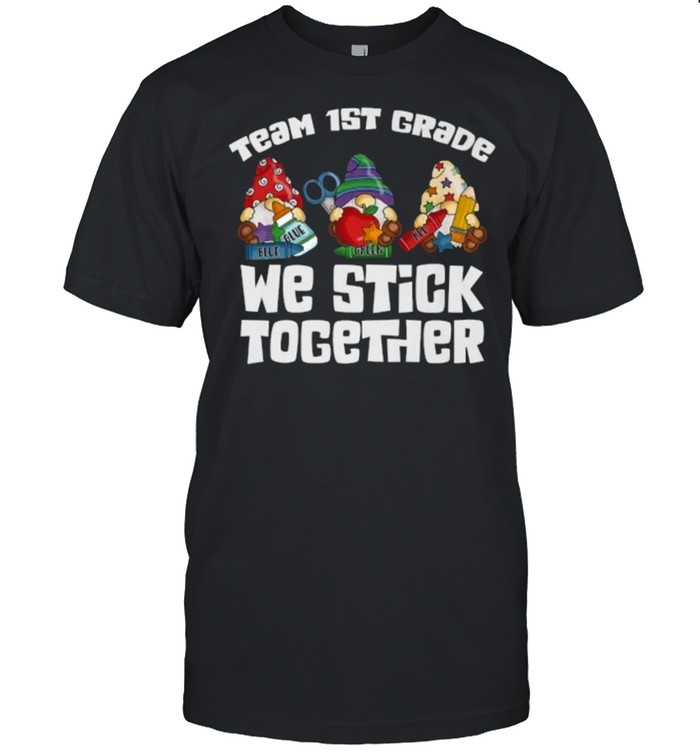Gnomes We Stick Together Team 1St Grade Teacher Student Premium T-Shirt