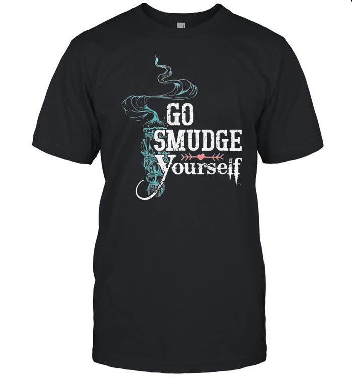 Go Smudge Yourself Premium T-Shirt