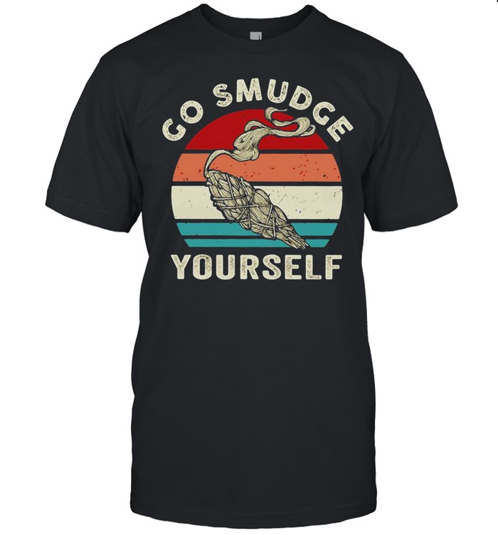 Go Smudge Yourself Vintage Retro T-Shirt