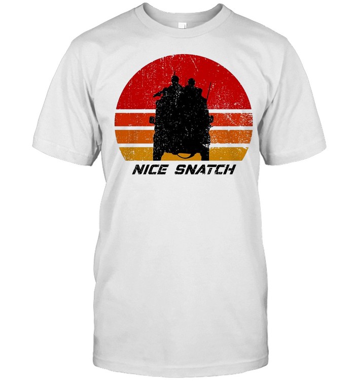 Nice Snatch Vintage Retro T-Shirt Nice Snatch Vintage Retro T-Shirt