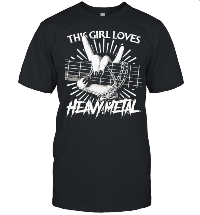 Nice This Girl Loves Heavy Metal Collection Guitar T-Shirt Nice This Girl Loves Heavy Metal Collection Guitar T-Shirt