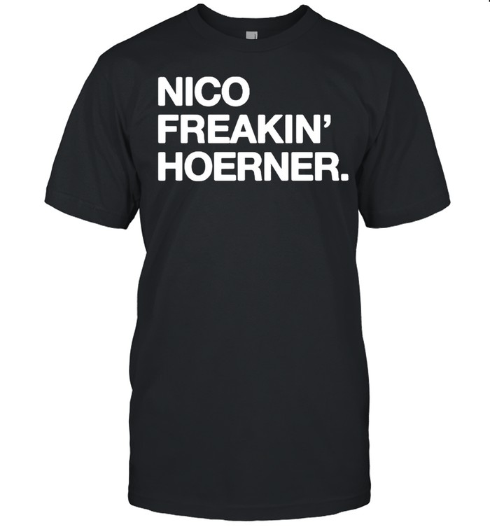 Nico Freakin Hoerner T-Shirt