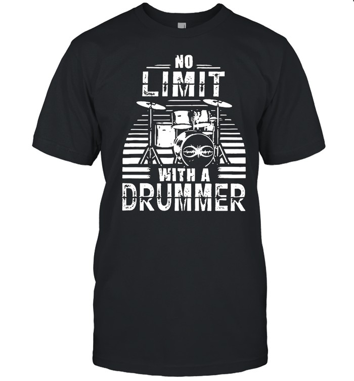 No Limit With A Drummer Vintage T-Shirt